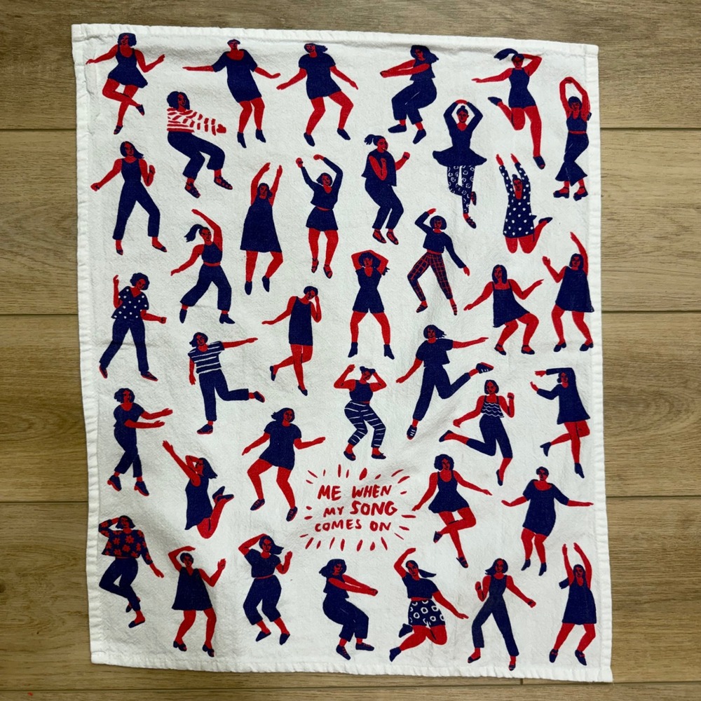 Blue Q Me When My Song Comes On Tea Towel White‎ Cotton Dancing Women novelty